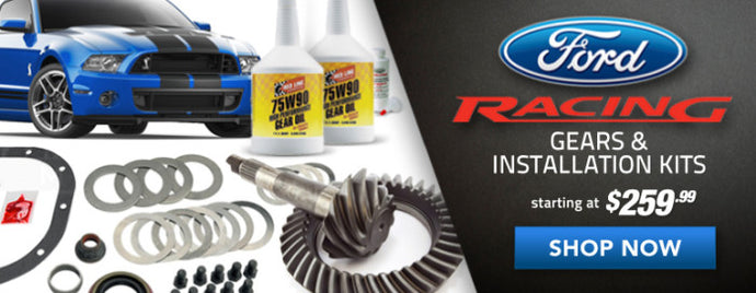New Ford Racing Gears & Install Kits Available