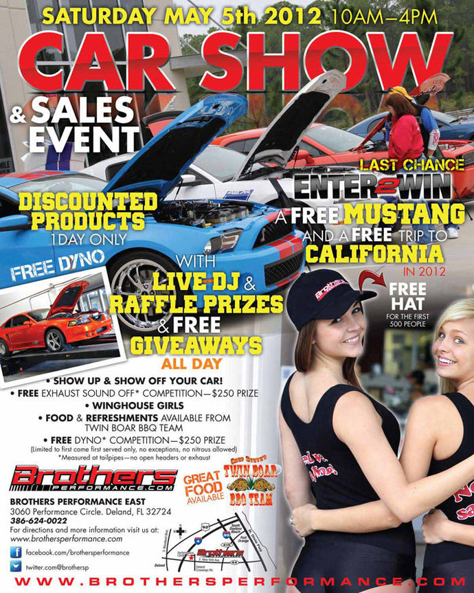Florida Car Show & Sales Event - Brothers Performance - Saturday May 5th 2012 10am - 4pm